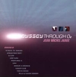 Odyssey Through O2 Jean Michel Jarre Revisited Формат: Audio CD (Jewel Case) Дистрибьюторы: Sony Music, ООО Музыка Франция Лицензионные товары Характеристики аудионосителей 2009 г Авторский сборник: Импортное издание инфо 3417q.